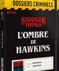 Dossiers Criminels : L'Ombre de HawkinsDossiers Criminels