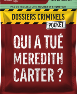 Qui a tué Meredith Carter ? Dossier CRIMINEL POCKET